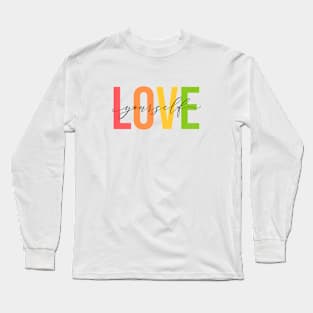 Love Yourself - Rainbow Long Sleeve T-Shirt